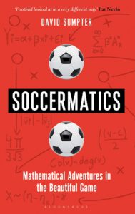 Soccermatics: Mathematical Adventures in the Beautiful Game